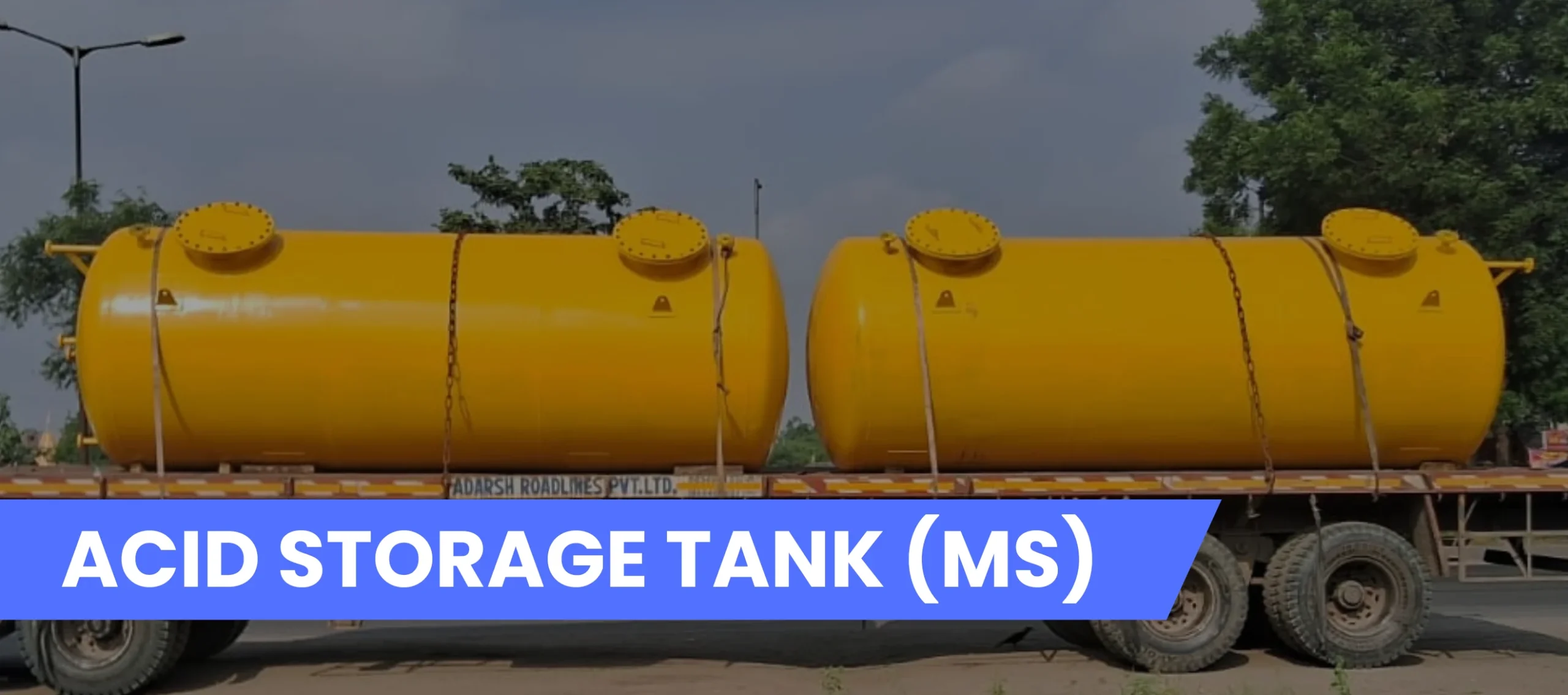 ACID STORAGE TANK (MS)